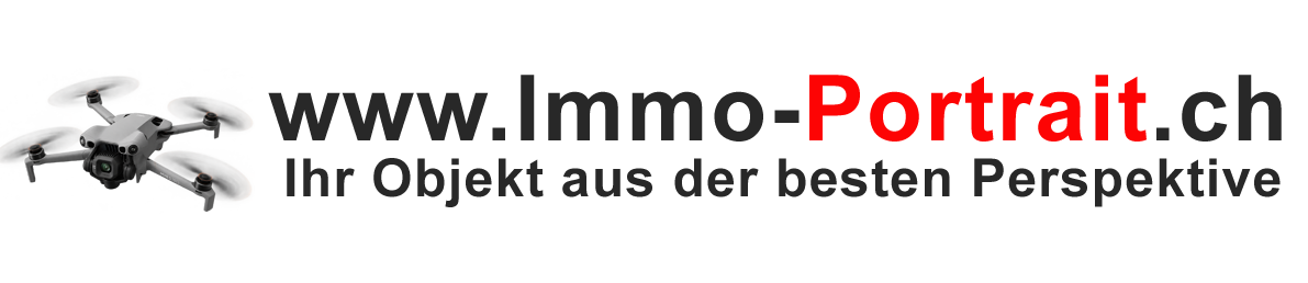 Immo-Portrait.ch – Ihr Objekt aus der besten Perspektive